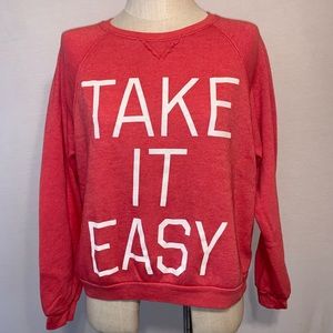 Take it Easy Red Sweatshirt